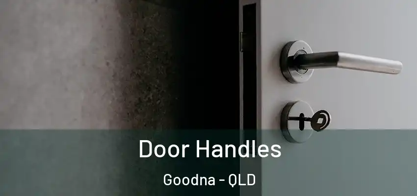 Door Handles Goodna - QLD