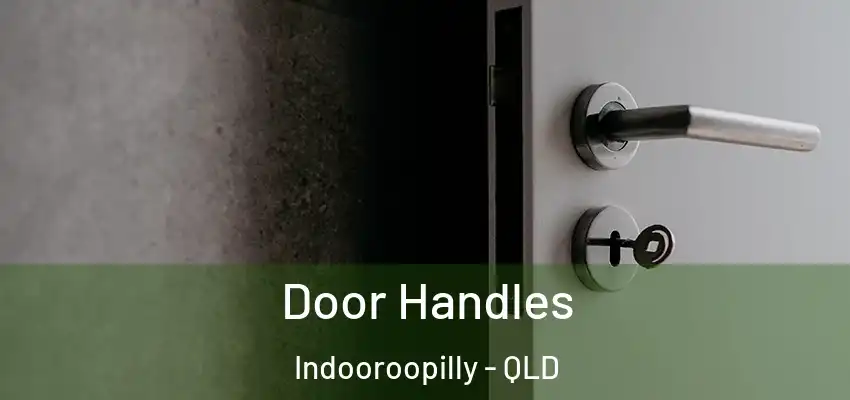 Door Handles Indooroopilly - QLD