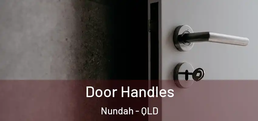  Door Handles Nundah - QLD