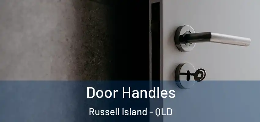  Door Handles Russell Island - QLD