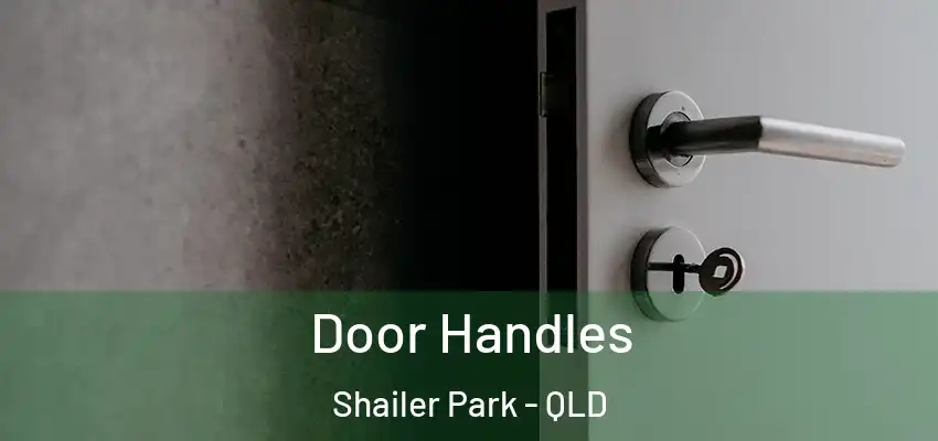  Door Handles Shailer Park - QLD