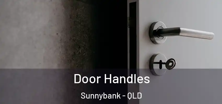  Door Handles Sunnybank - QLD