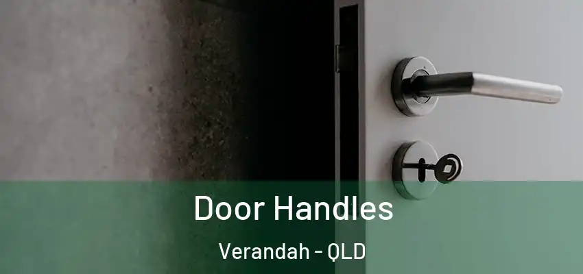  Door Handles Verandah - QLD