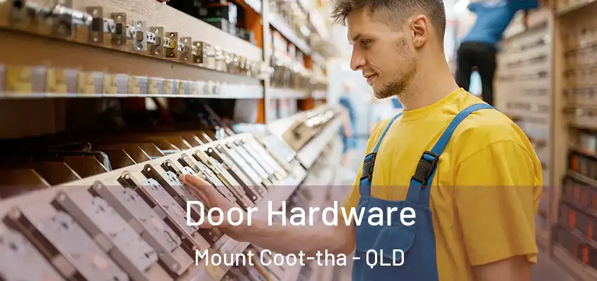  Door Hardware Mount Coot-tha - QLD