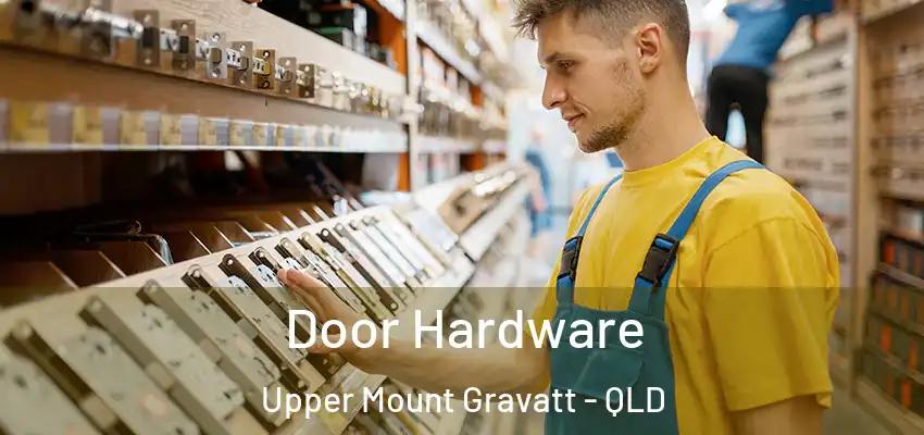  Door Hardware Upper Mount Gravatt - QLD