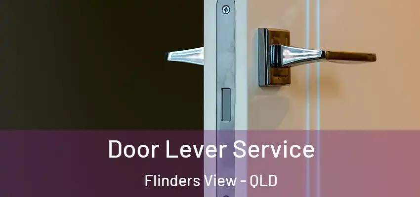 Door Lever Service Flinders View - QLD