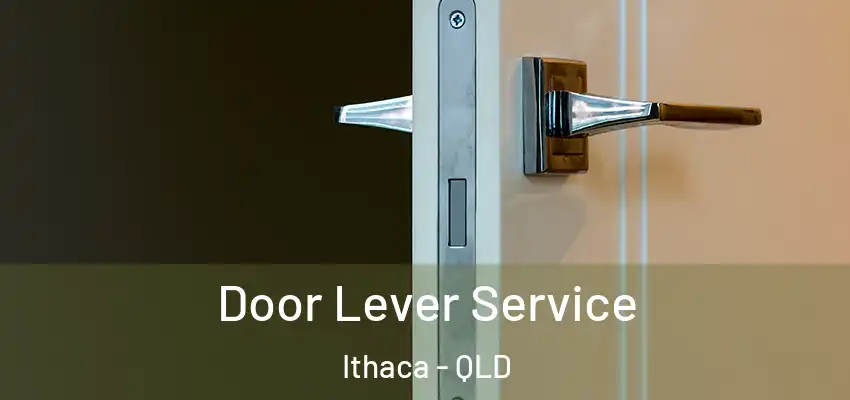 Door Lever Service Ithaca - QLD
