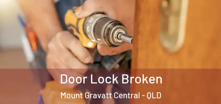  Door Lock Broken Mount Gravatt Central - QLD