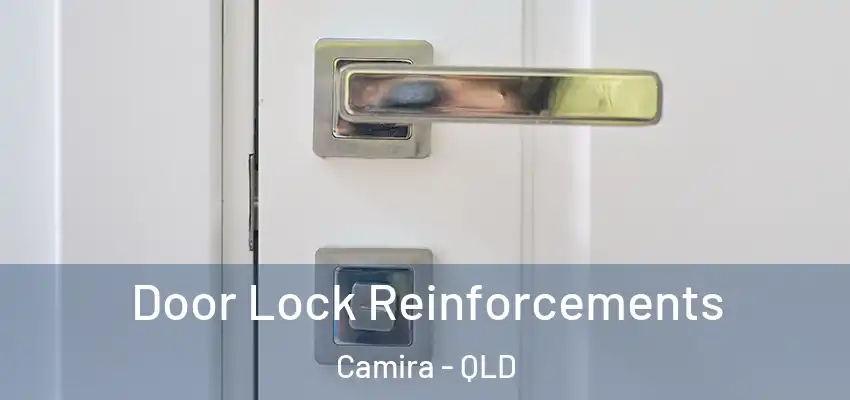 Door Lock Reinforcements Camira - QLD