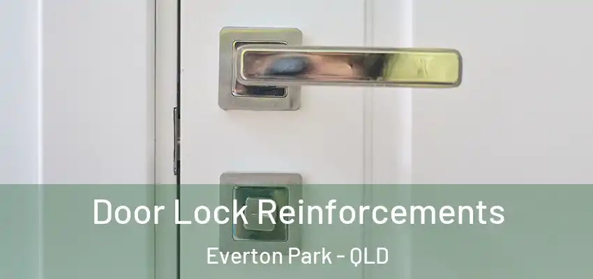  Door Lock Reinforcements Everton Park - QLD