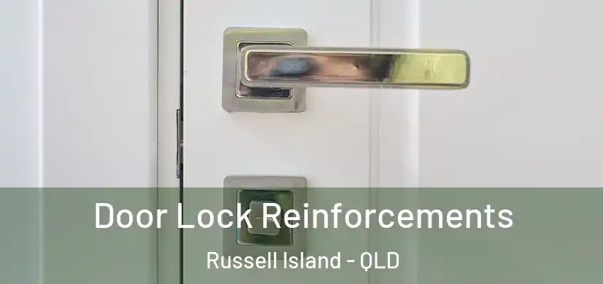  Door Lock Reinforcements Russell Island - QLD