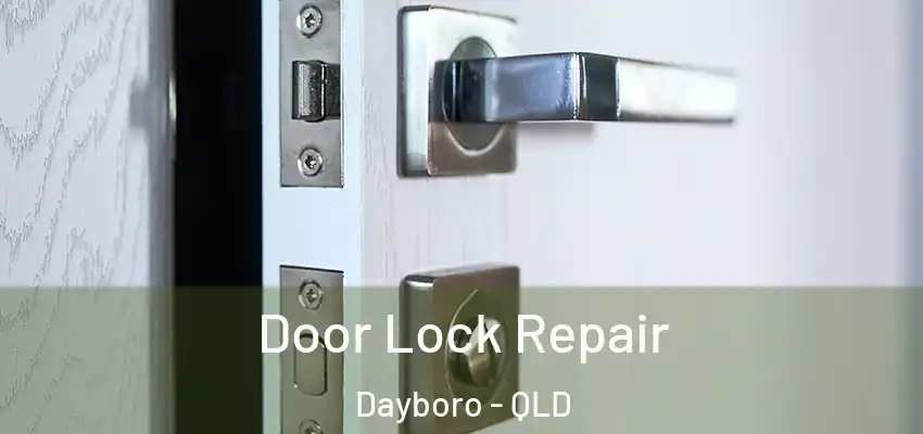  Door Lock Repair Dayboro - QLD
