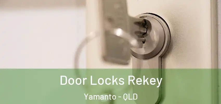  Door Locks Rekey Yamanto - QLD