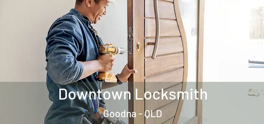 Downtown Locksmith Goodna - QLD