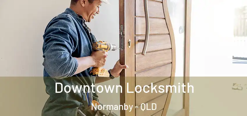  Downtown Locksmith Normanby - QLD