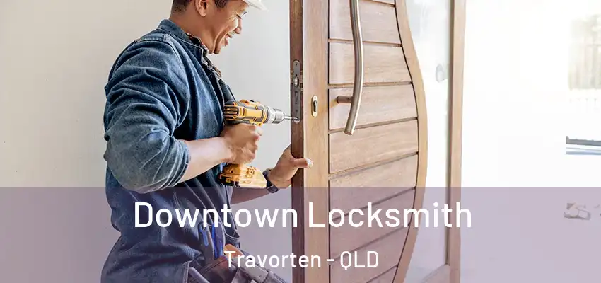  Downtown Locksmith Travorten - QLD