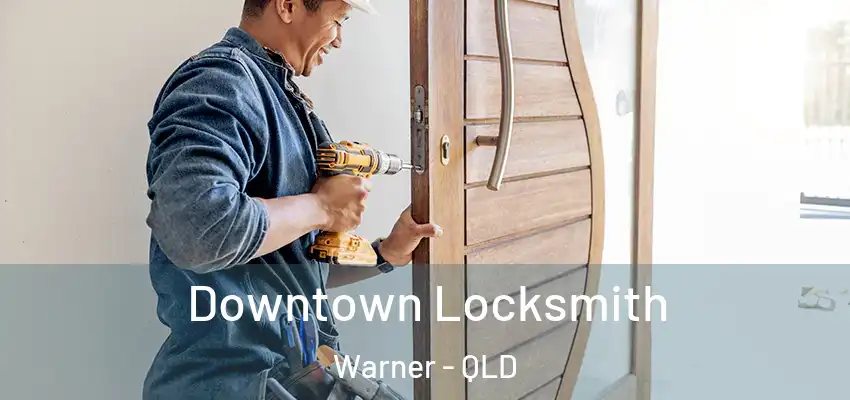  Downtown Locksmith Warner - QLD