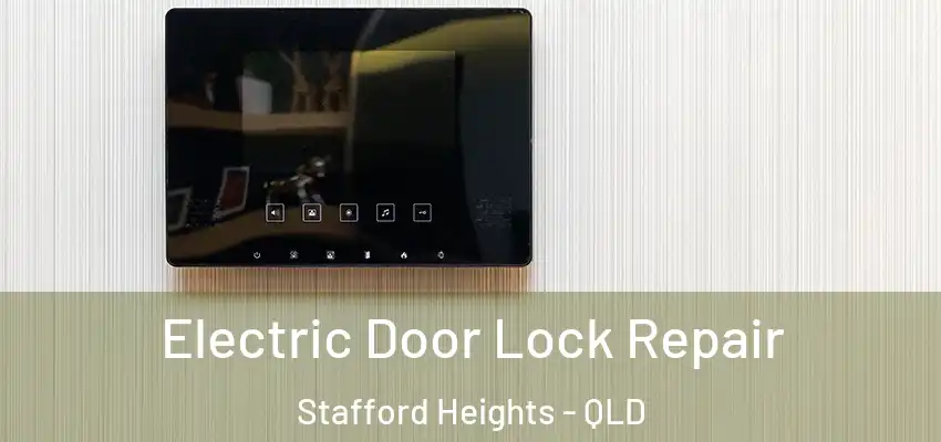 Electric Door Lock Repair Stafford Heights - QLD