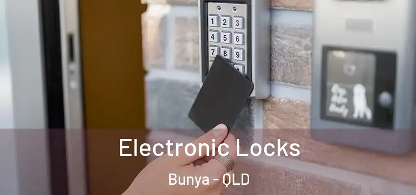 Electronic Locks Bunya - QLD