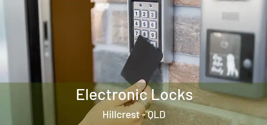 Electronic Locks Hillcrest - QLD