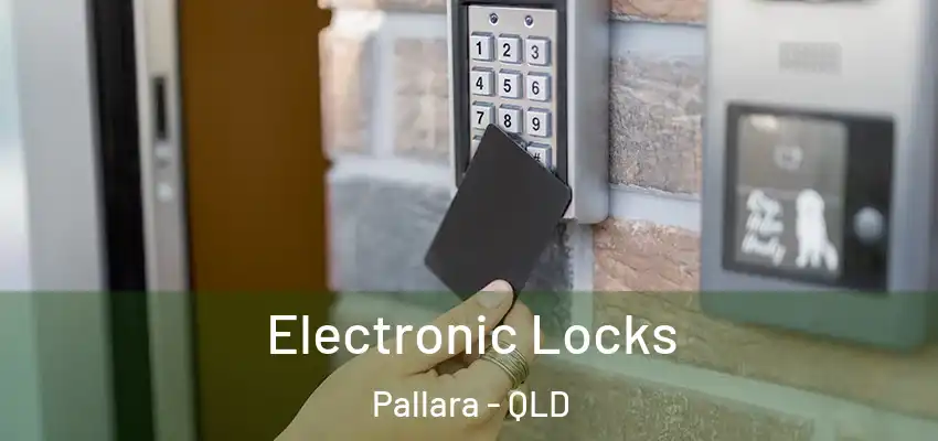  Electronic Locks Pallara - QLD