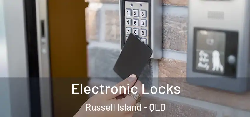  Electronic Locks Russell Island - QLD
