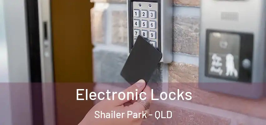  Electronic Locks Shailer Park - QLD