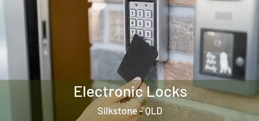  Electronic Locks Silkstone - QLD