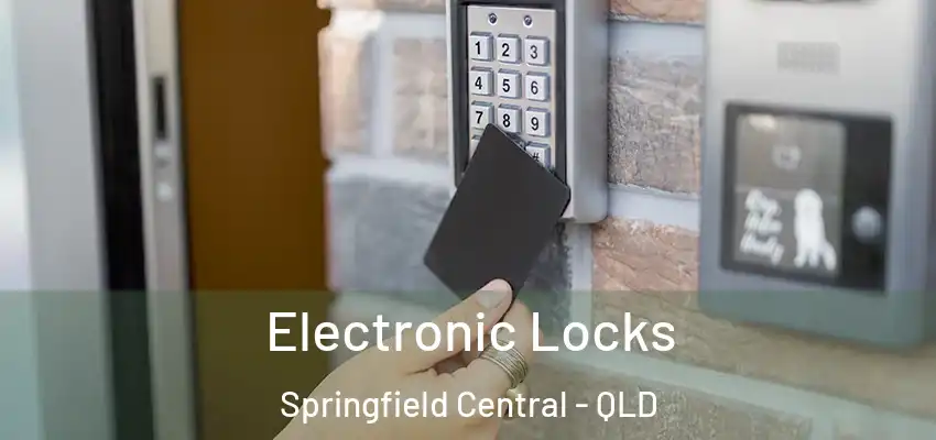  Electronic Locks Springfield Central - QLD