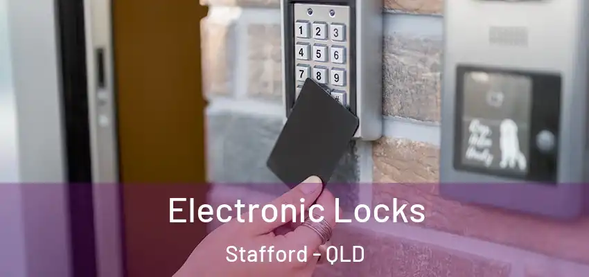  Electronic Locks Stafford - QLD