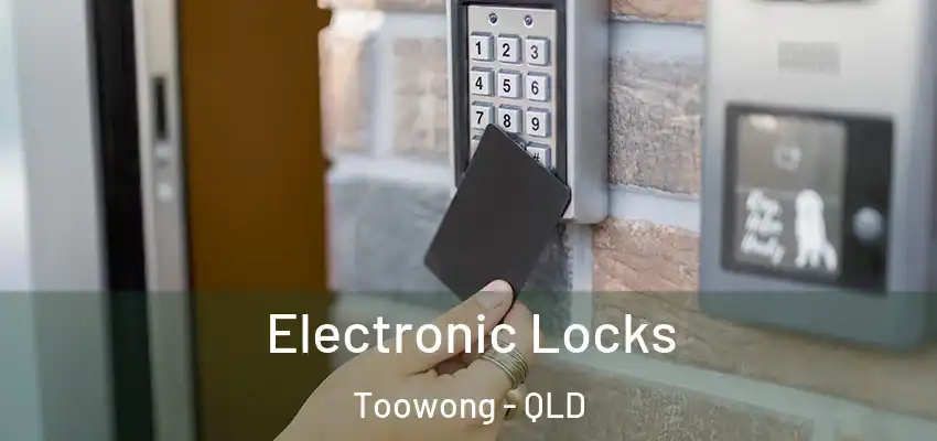  Electronic Locks Toowong - QLD
