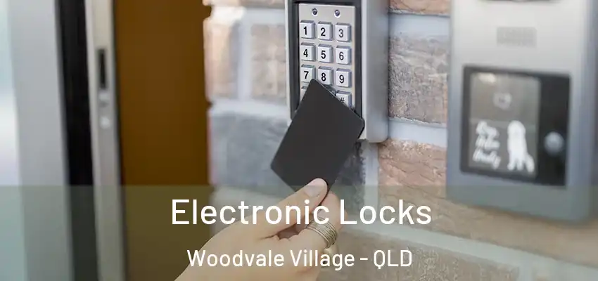 Electronic Locks Woodvale Village - QLD