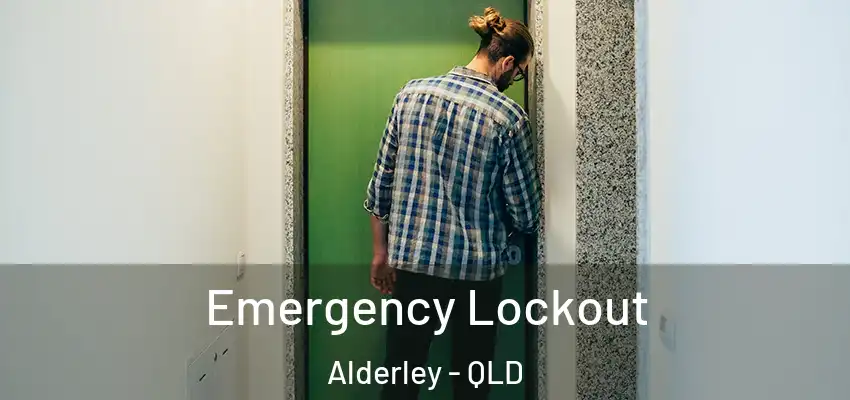  Emergency Lockout Alderley - QLD