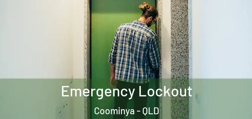 Emergency Lockout Coominya - QLD