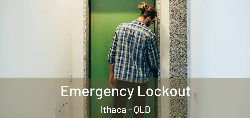  Emergency Lockout Ithaca - QLD