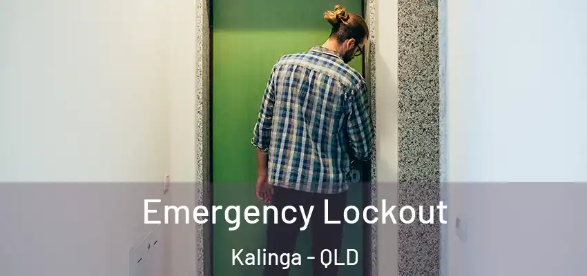 Emergency Lockout Kalinga - QLD