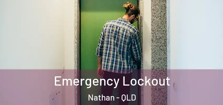  Emergency Lockout Nathan - QLD