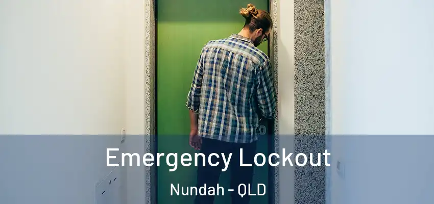  Emergency Lockout Nundah - QLD