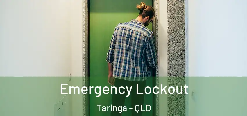  Emergency Lockout Taringa - QLD