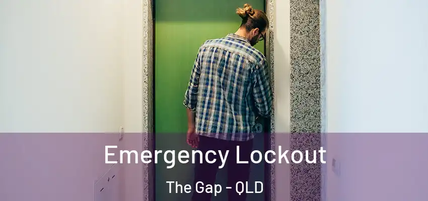  Emergency Lockout The Gap - QLD