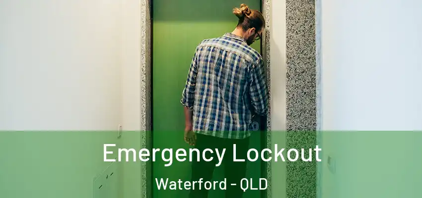  Emergency Lockout Waterford - QLD