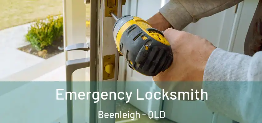Emergency Locksmith Beenleigh - QLD
