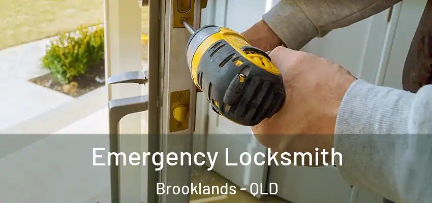 Emergency Locksmith Brooklands - QLD