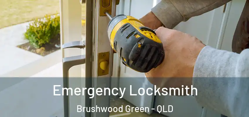 Emergency Locksmith Brushwood Green - QLD