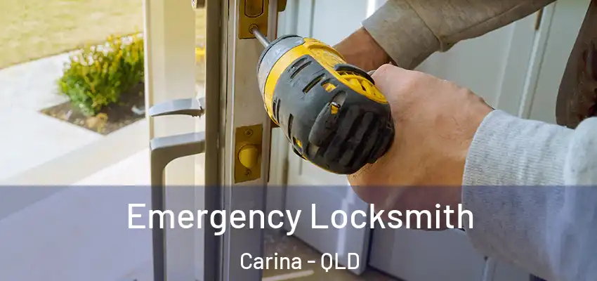 Emergency Locksmith Carina - QLD