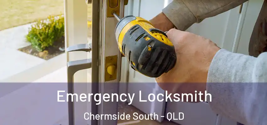Emergency Locksmith Chermside South - QLD