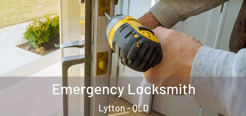  Emergency Locksmith Lytton - QLD