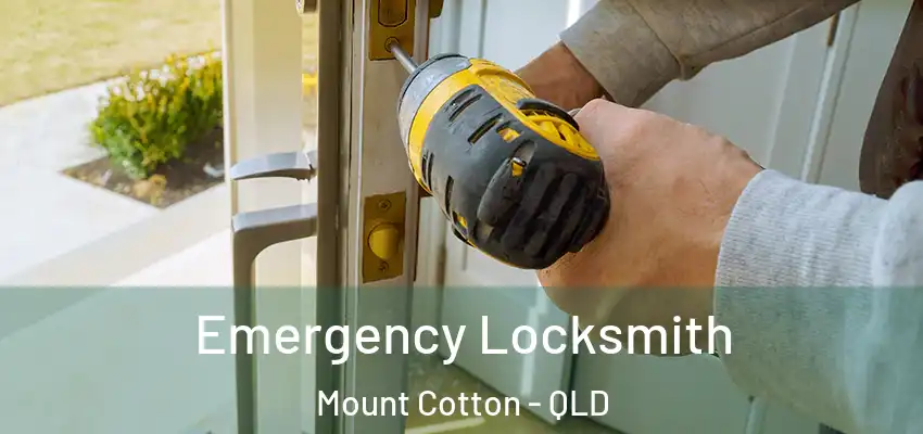  Emergency Locksmith Mount Cotton - QLD