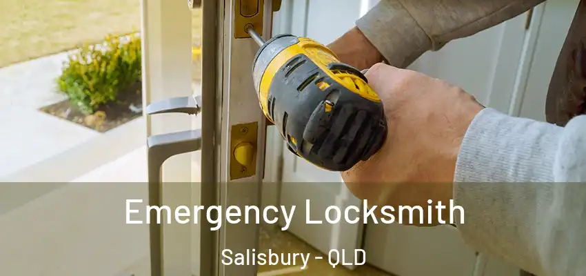  Emergency Locksmith Salisbury - QLD