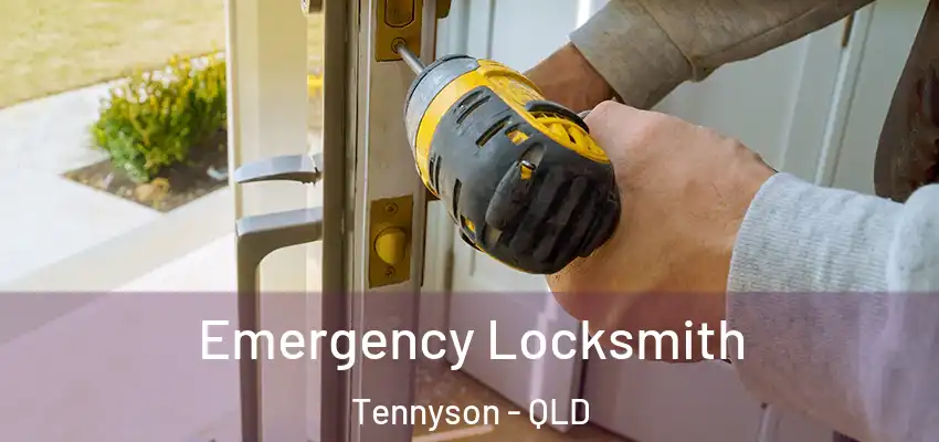  Emergency Locksmith Tennyson - QLD